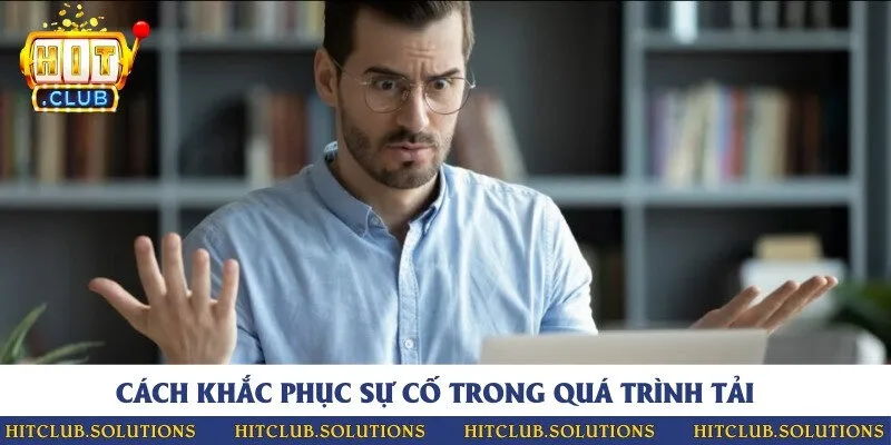 Biện pháp khắc phục khi thực hiện tải app APK không thành công